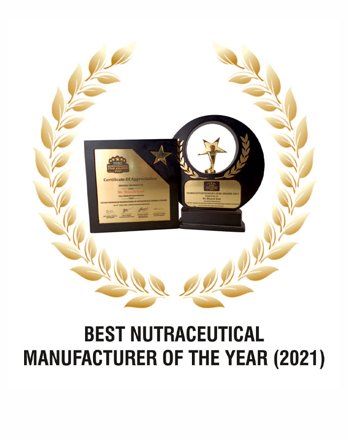 Best Nutraceutical Manufacturer of the year 2021